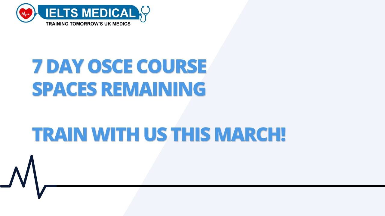 7 Day OSCE | Spaces Remaining 